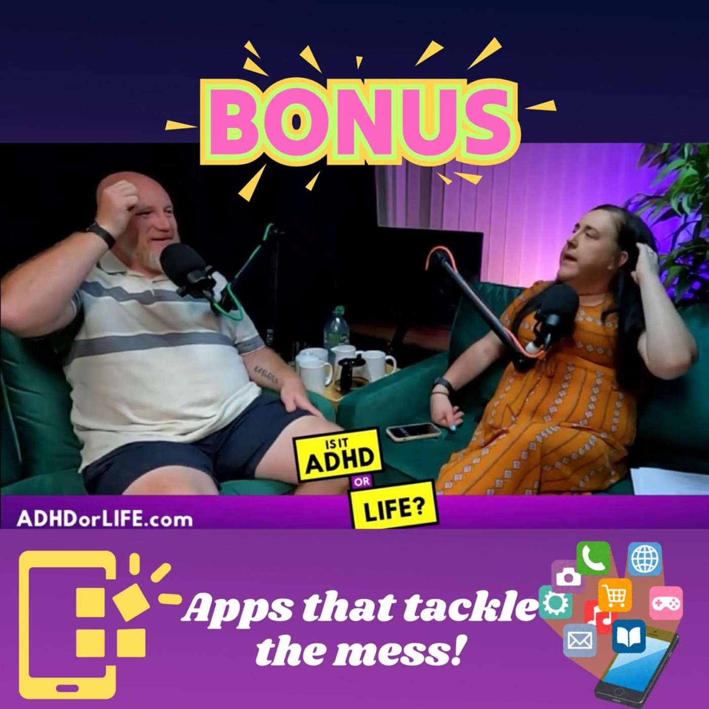 ADHD or Life? – Apps that Tackle the Mess! | Bonus Episode